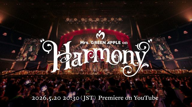 Mrs. GREEN APPLE on “Harmony”』、きょう午後8時30分にYouTube公開へ